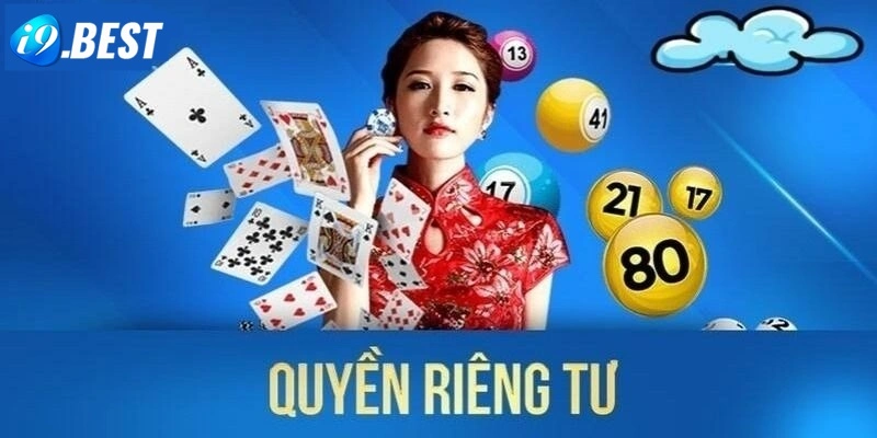 Quyền riêng tư I9bet là gì?